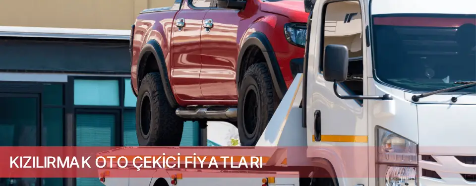 Kızılırmak İlçemi Oto Çekici Fiyatları